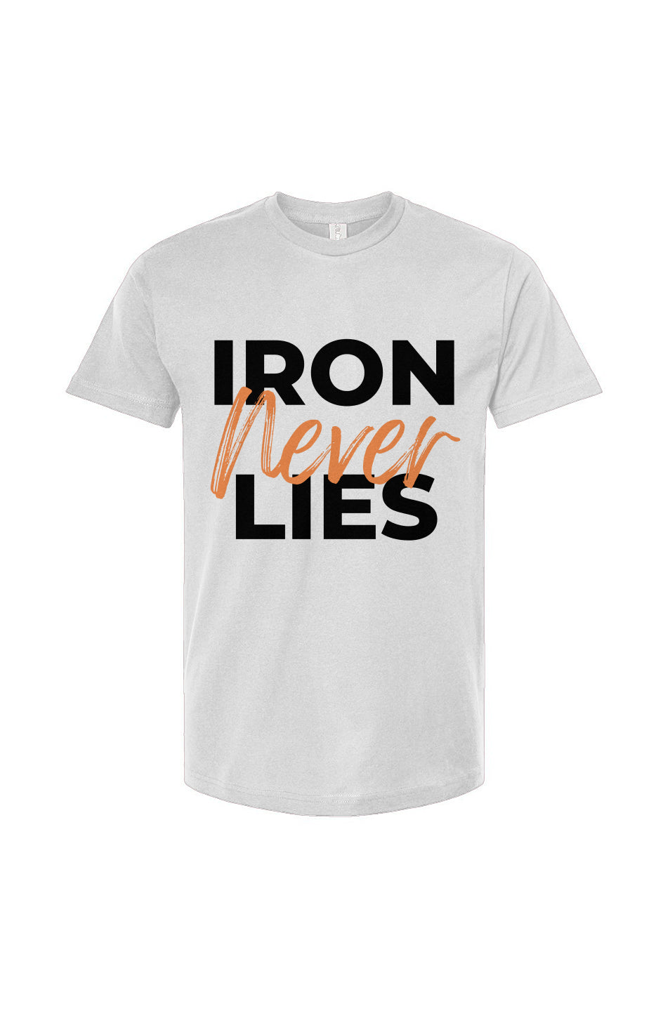 Iron Never Lies